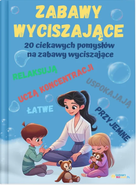 Zabawy Wyciszające